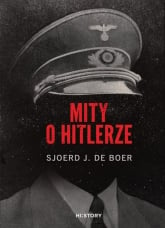 Mity o Hitlerze - Sjoerd J.de Boer | mała okładka