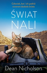 Świat Nali. Człowiek, kot i ich podróż rowerem dookoła świata - Nicholson Dean | mała okładka