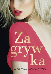 Zagrywka - Katarzyna Nowakowska | mała okładka