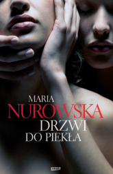 Drzwi do piekła - Maria Nurowska   | mała okładka