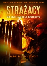 Strażacy - Rafał Pasztelański, Joanna Pasztelańska | mała okładka
