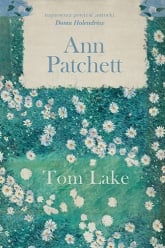 Tom Lake - Patchett Ann | mała okładka