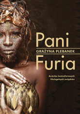 Pani Furia - Grażyna Plebanek | mała okładka
