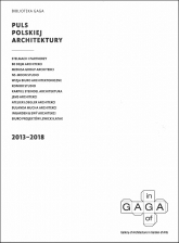 Biblioteka GAGA – Puls Polskiej Architektury 2013-2018 -  | mała okładka