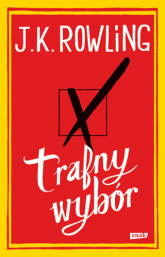 Trafny wybór - J.K. Rowling | mała okładka