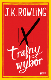 Trafny wybór - J.K. Rowling   | mała okładka