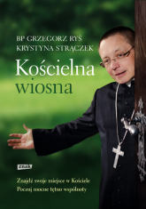 Kościelna wiosna  - Grzegorz Ryś , Krystyna Strączek | mała okładka
