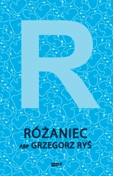 Różaniec - Grzegorz Ryś | mała okładka