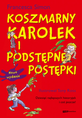 Koszmarny Karolek i podstępne postępki - Francesca Simon | mała okładka