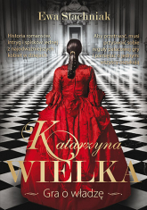 Katarzyna Wielka. Gra o władzę - Ewa Stachniak | mała okładka