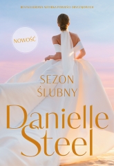 Sezon ślubny - Steel Danielle | mała okładka
