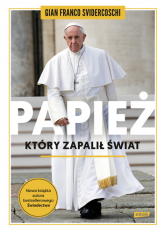 Papież, który zapalił świat - Gian Franco Svidercoschi | mała okładka