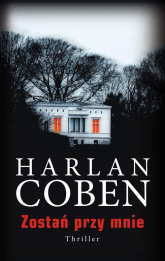 Zostań przy mnie - Harlan Coben | mała okładka