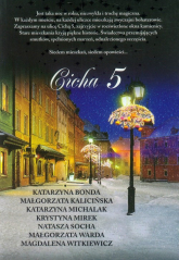 Cicha 5 - Katarzyna Bonda, Małgorzata Kalicińska, Katarzyna Michalak, Krystyna Mirek, Natasza Socha, Małgorzata Warda, Magdalena Witkiewicz | mała okładka