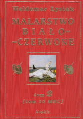 Malarstwo biało-czerwone Tom 2 (Tom 10 MBC) - Waldemar Łysiak | mała okładka