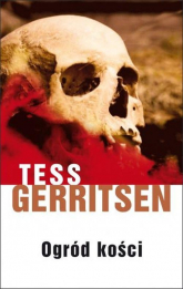 Ogród kości - Tess Gerritsen | mała okładka
