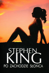 Po zachodzie słońca - Stephen King | mała okładka