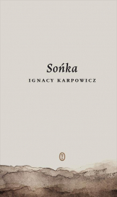 Sońka - Ignacy Karpowicz | mała okładka