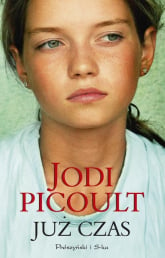 Już czas - Jodi Picoult | mała okładka