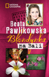 Blondynka na Bali - Beata Pawlikowska | mała okładka