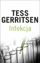 Infekcja - Tess Gerritsen | mała okładka