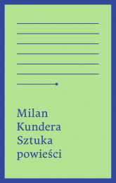 Sztuka powieści - Milan Kundera | mała okładka