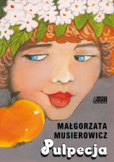 Pulpecja - Małgorzata Musierowicz | mała okładka