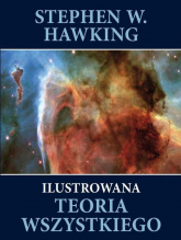 Ilustrowana teoria wszystkiego - Stephen Hawking | mała okładka