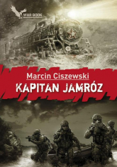 Kapitan Jamróz - Marcin Ciszewski | mała okładka