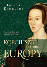 Kopciuszki na tronach Europy - Iwona Kienzler | mała okładka