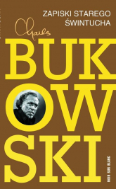 Zapiski starego świntucha - Charles Bukowski | mała okładka