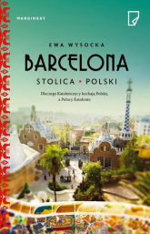Barcelona - stolica Polski - Ewa Wysocka | mała okładka