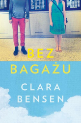 Bez bagażu - Clara Bensen | mała okładka
