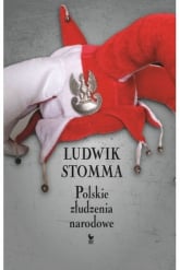 Polskie złudzenia narodowe - Ludwik Stomma | mała okładka