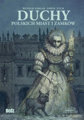 Duchy polskich miast i zamków - Paweł  Zych, Witold Vargas | mała okładka