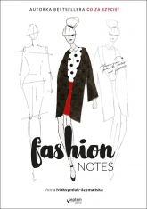 Fashion notes - Anna Maksymiuk-Szymańska | mała okładka