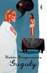 Guguły - Wioletta Grzegorzewska | mała okładka