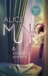 Księżyce Jowisza - Alice Munro | mała okładka