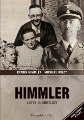 Himmler. Listy ludobójcy - Katrin Himmler, Michael Wildt | mała okładka