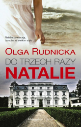 Do trzech razy Natalie - Olga Rudnicka | mała okładka