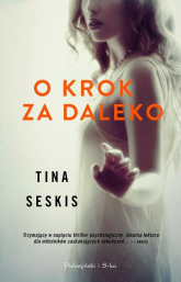 O krok za daleko - Tina Seskis | mała okładka