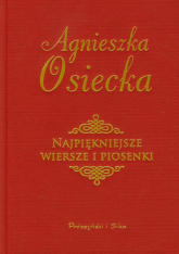Najpiękniejsze wiersze i piosenki - Agnieszka Osiecka | mała okładka