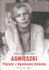 Agnieszki Pejzaże z Agnieszką Osiecką - Zofia Turowska | mała okładka