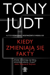 Kiedy zmieniają się fakty - Tony  Judt | mała okładka
