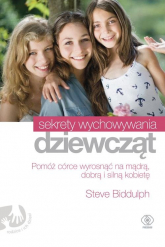Sekrety wychowywania dziewcząt - Steve Biddulph | mała okładka