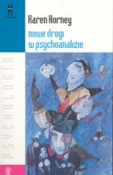Nowe drogi w psychoanalizie - Karen Horney | mała okładka