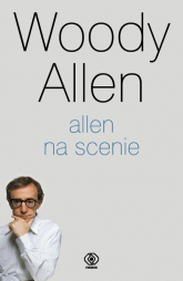 Allen na scenie - Woody Allen | mała okładka