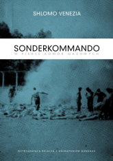 Sonderkommando. W piekle komór gazowych - Shlomo Venezia | mała okładka