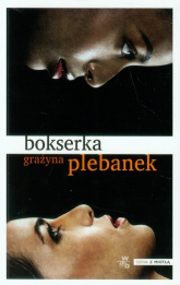 Bokserka - Grażyna Plebanek | mała okładka