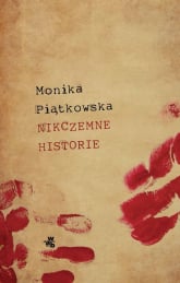 Nikczemne historie - Monika Piątkowska | mała okładka